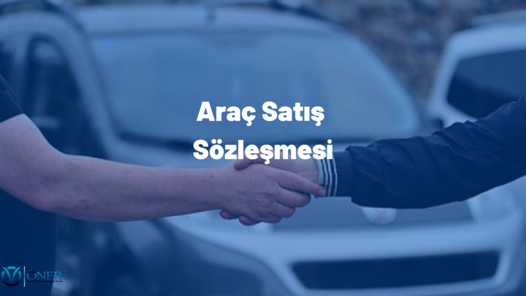 Araç Satış Sözleşmesi