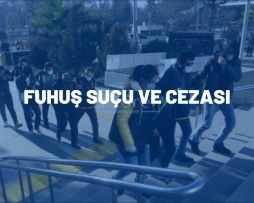 Fuhuş Suçu ve Cezası