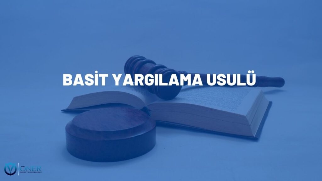 basit yargılama usulü