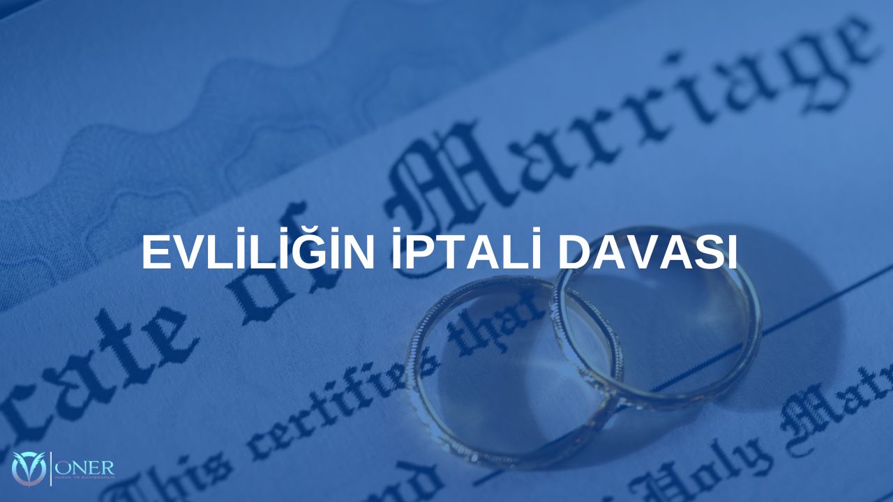 evliliğin iptali davası